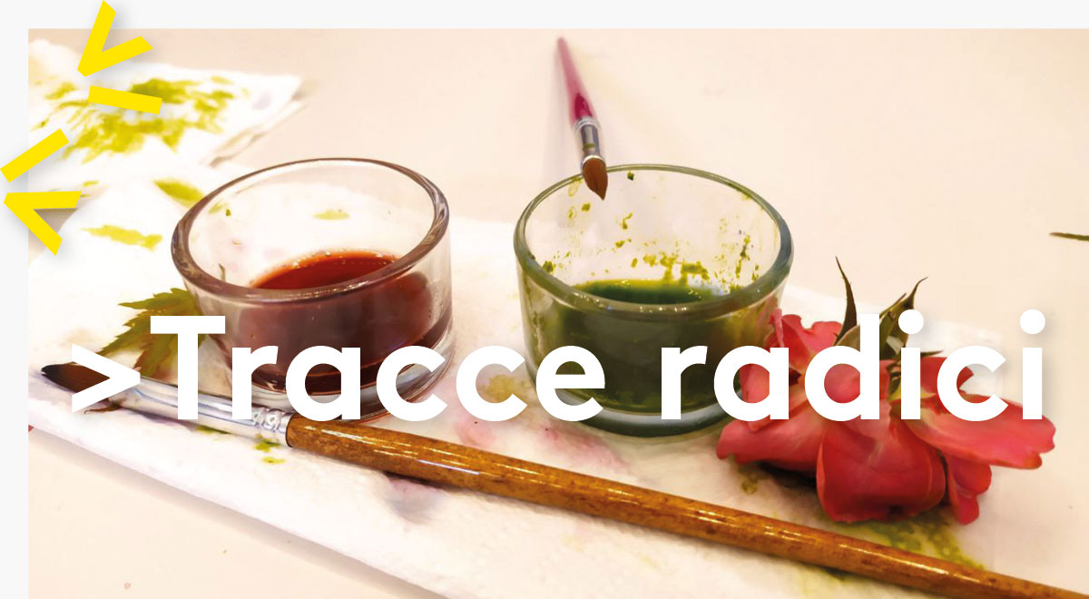 Tracce radici - Labs Teatro della Sete